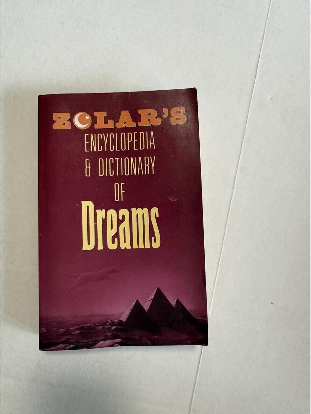 Zolar’s Encyclopedia and dictionary of dreams